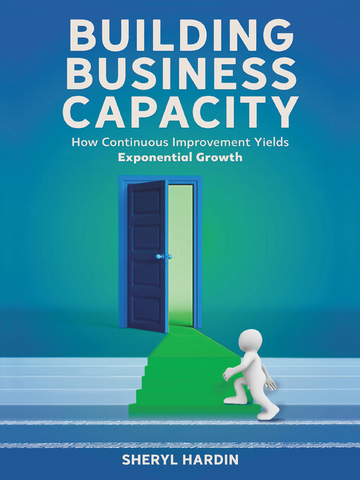 Title details for Building Business Capacity by Sheryl Hardin - Available
